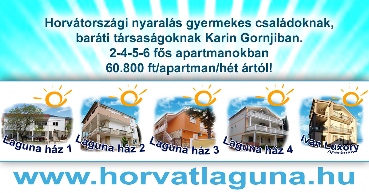 Horvátországi apartmanos nyaralás gyermekes családoknak Karinban. Nyugalomra és pihenni vágyó baráti társaságok részére új építésű 6 lakásos apartmanházunkban. 